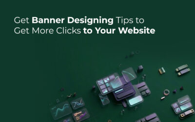 Get Banner Designing Tips to Get More Clicks to Your Website