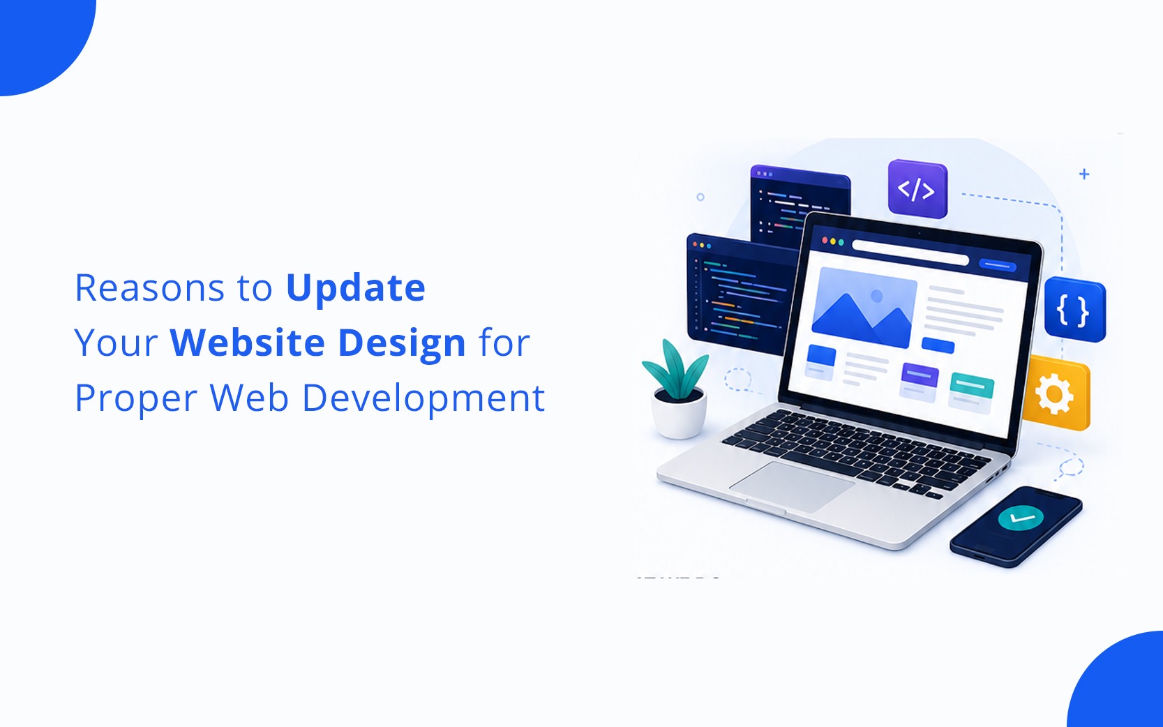 Reasons-to-Update-Your-Website-Design-for-Proper-Web-Development