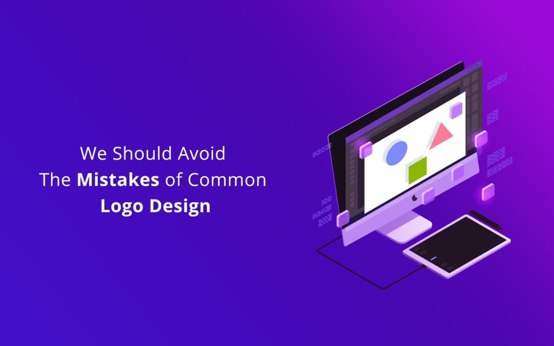 We Should Avoid The Mistakes of Common Logo Design