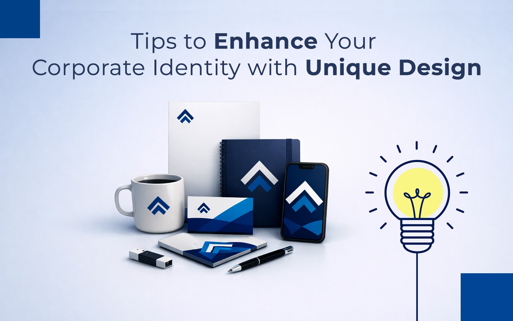 Tips-to-Enhance-Your-Corporate-Identity-with-Unique-Design_150526 (1) Tips-to-Enhance-Your-Corporate-Identity-with-Unique-Design_150526 (1)