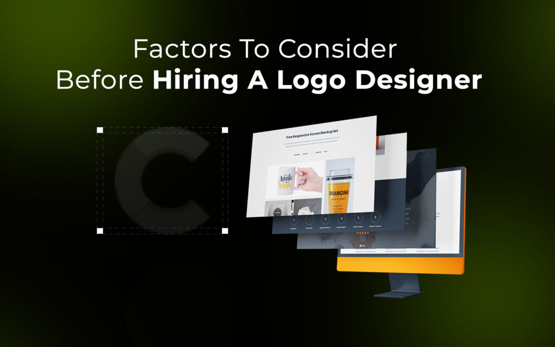 Factors To Consider Before Hiring A Logo Designer